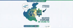 approvata fusione comuni nel vicentino: sono 559. Per la Fondazione Think Tank Nord Est le fusioni sono un’opportunità per i piccoli Comuni